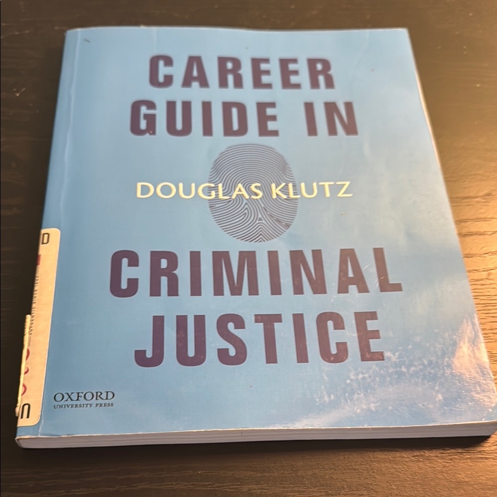 Oxford Press Blue Career Guide in Criminal Justice